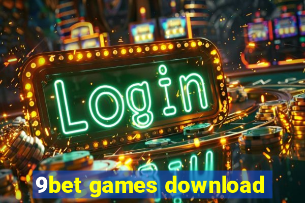 9bet games download