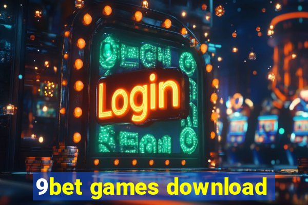 9bet games download