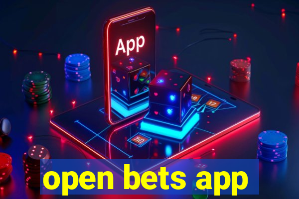 open bets app