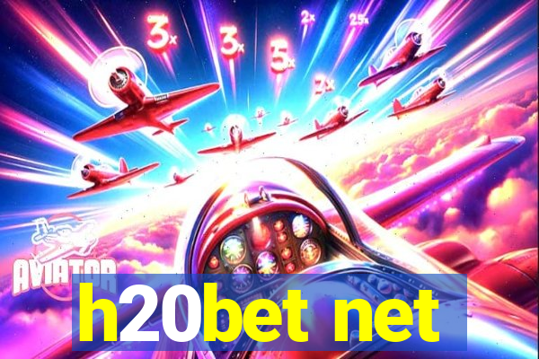 h20bet net