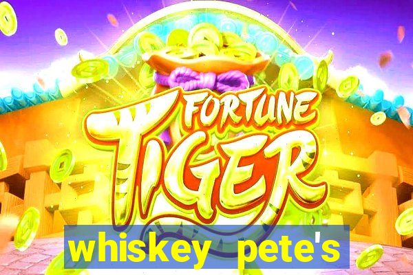 whiskey pete's hotel and casino