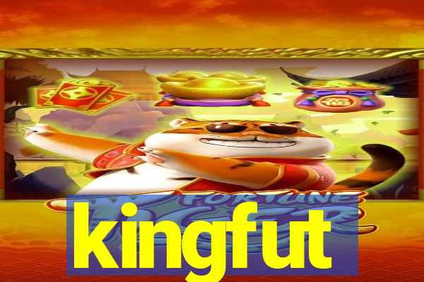 kingfut