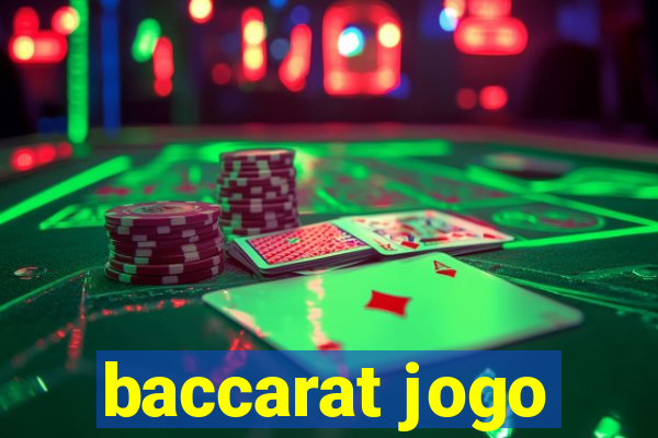 baccarat jogo