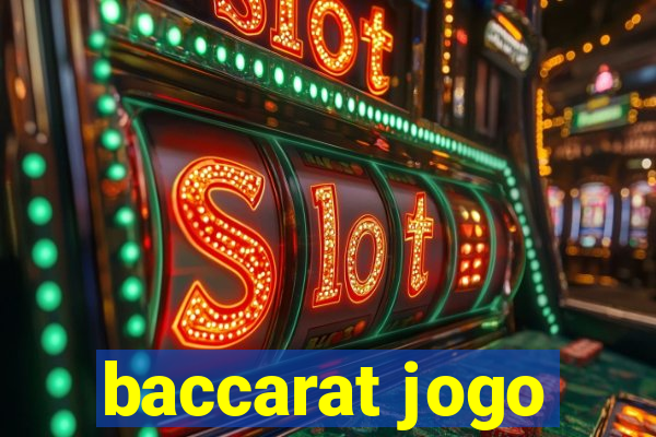 baccarat jogo