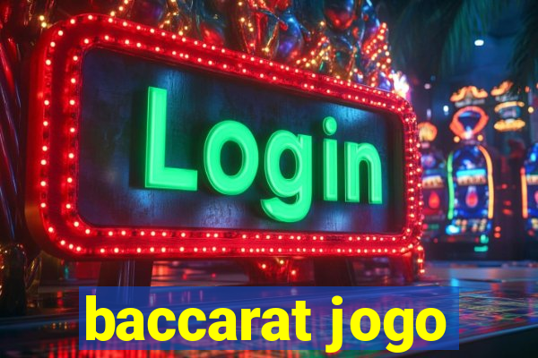 baccarat jogo