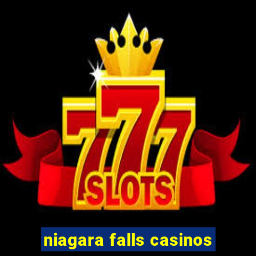 niagara falls casinos