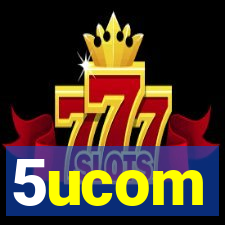 5ucom