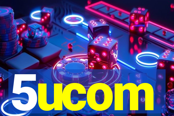 5ucom