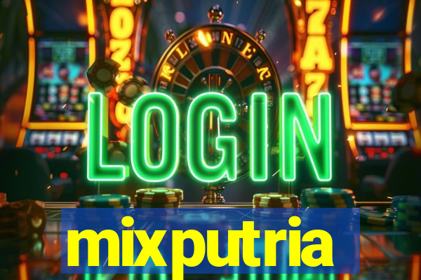 mixputria