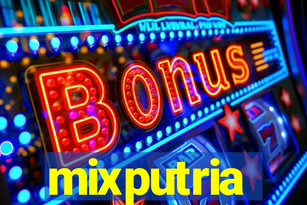 mixputria