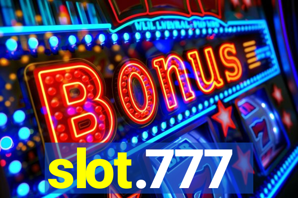 slot.777