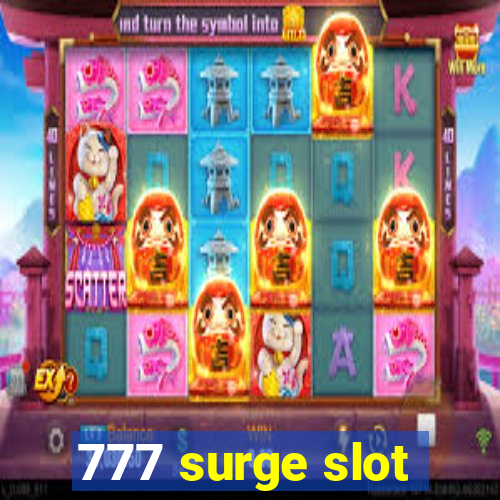 777 surge slot