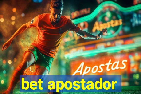 bet apostador