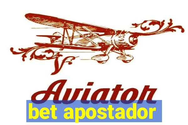 bet apostador