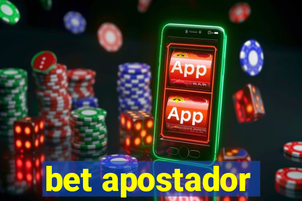 bet apostador