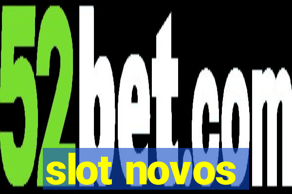 slot novos