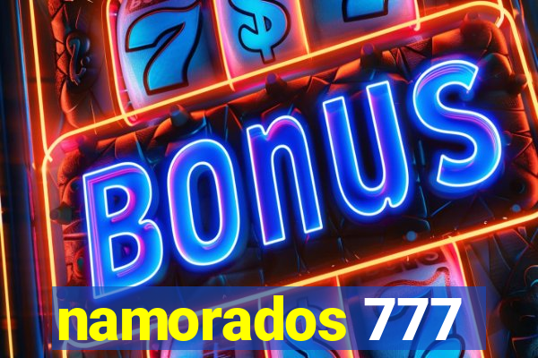 namorados 777