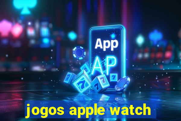 jogos apple watch