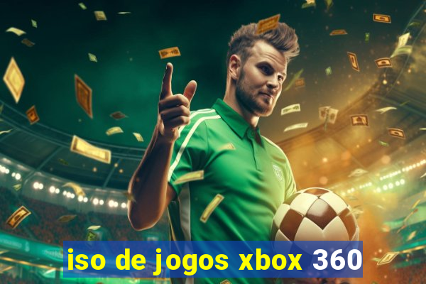 iso de jogos xbox 360