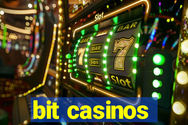 bit casinos