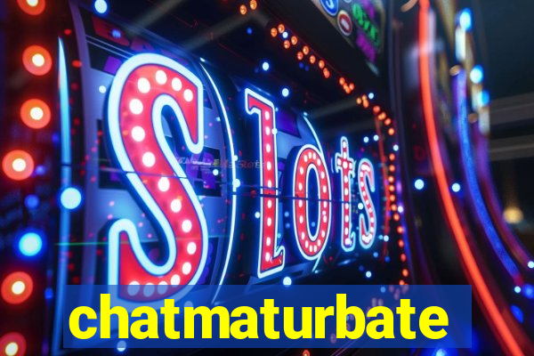 chatmaturbate