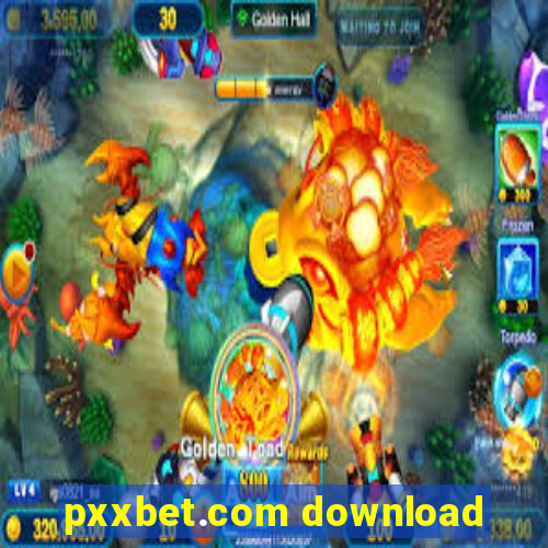 pxxbet.com download