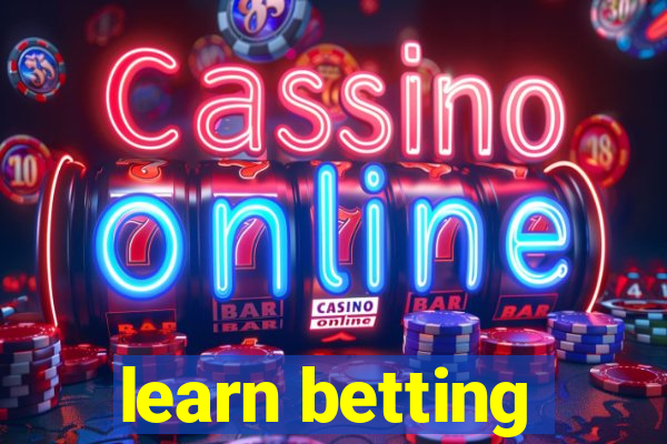 learn betting