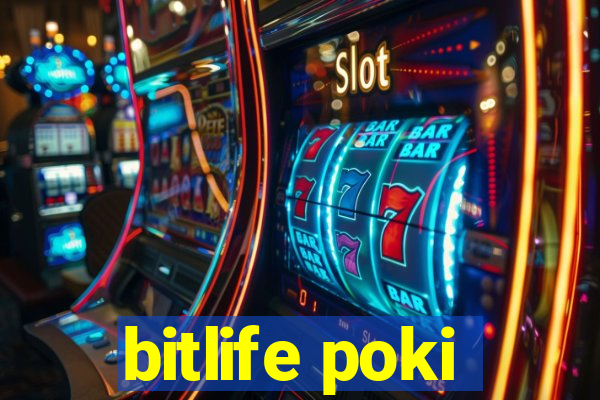 bitlife poki