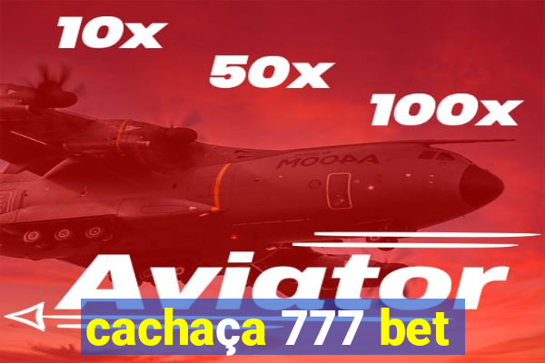 cachaça 777 bet