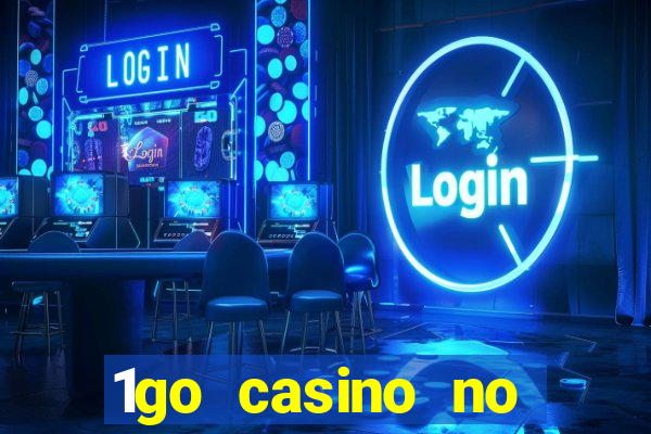 1go casino no deposit bonus