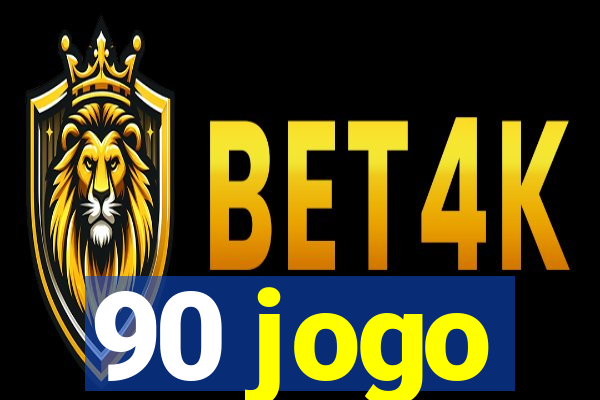 90 jogo