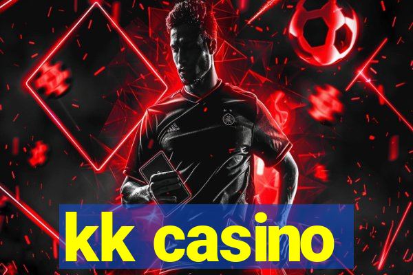 kk casino