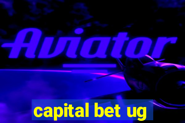 capital bet ug