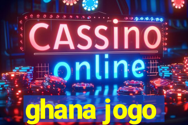 ghana jogo