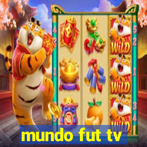 mundo fut tv