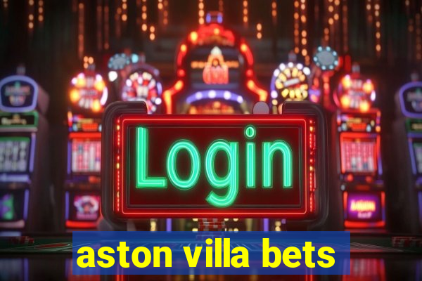 aston villa bets