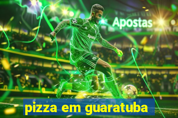 pizza em guaratuba