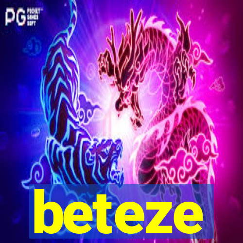 beteze