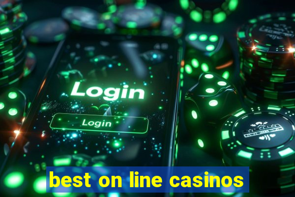 best on line casinos