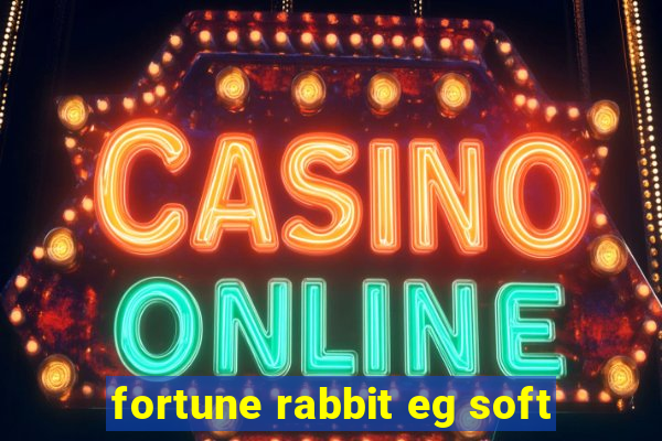 fortune rabbit eg soft