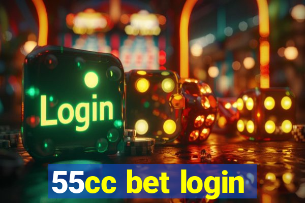 55cc bet login