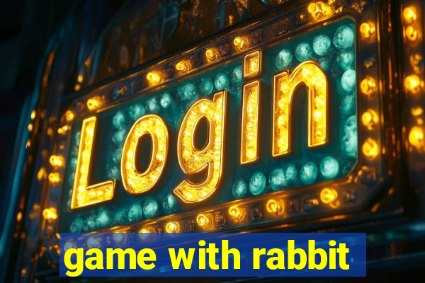 game with rabbit