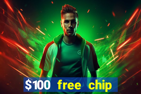 $100 free chip casino captain jack