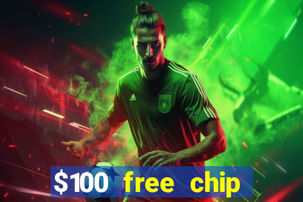 $100 free chip casino captain jack