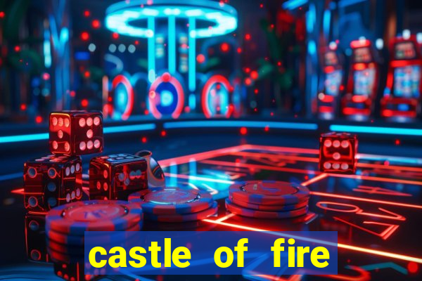 castle of fire slot demo