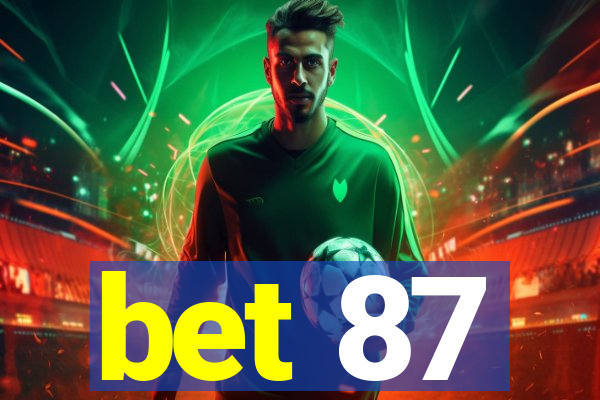 bet 87