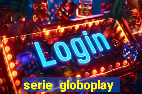 serie globoplay sobre jogo do bicho