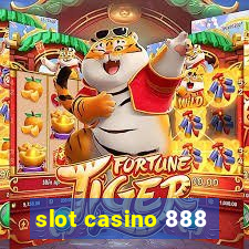 slot casino 888