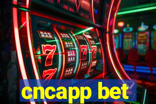 cncapp bet