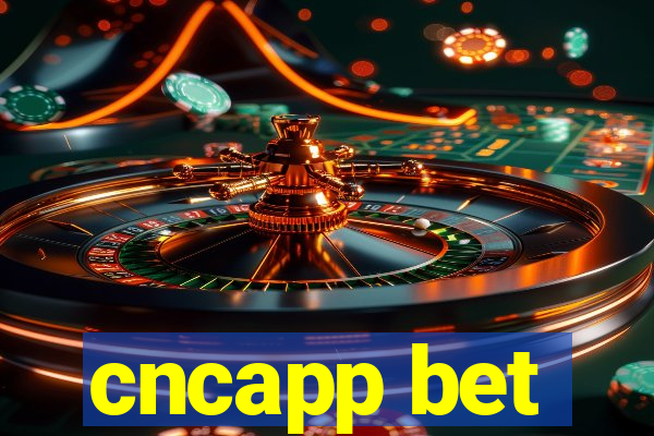 cncapp bet